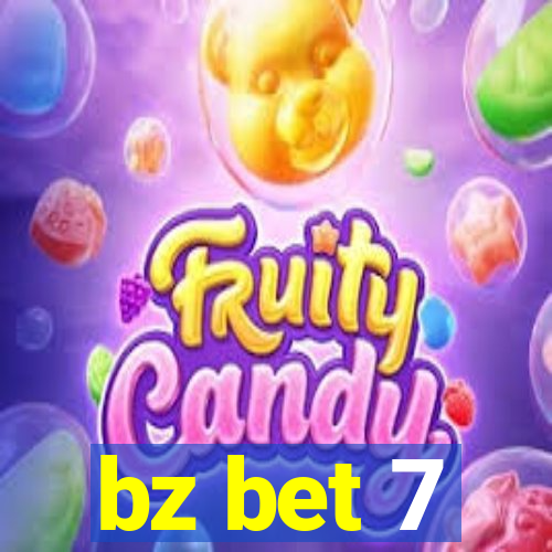 bz bet 7